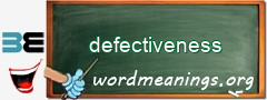 WordMeaning blackboard for defectiveness